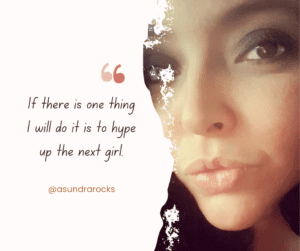 Hype up the next girl selfie girl with woman empowerment quote